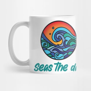 Seas the day Mug